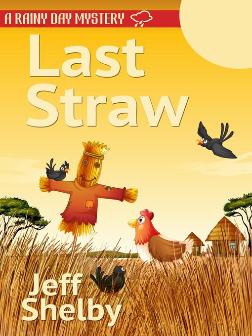 Title details for Last Straw by Jeff Shelby - Available